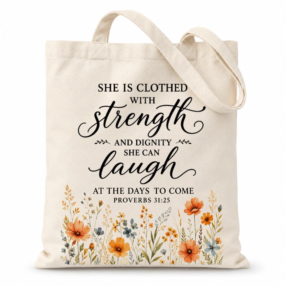 She Is Clothed With Strength And Dignity Proverbs 31 25 Christian Tote Bag Floral Bible Verse Canvas Bag Faith Inspirational Gift For Women Church | siriusteestore