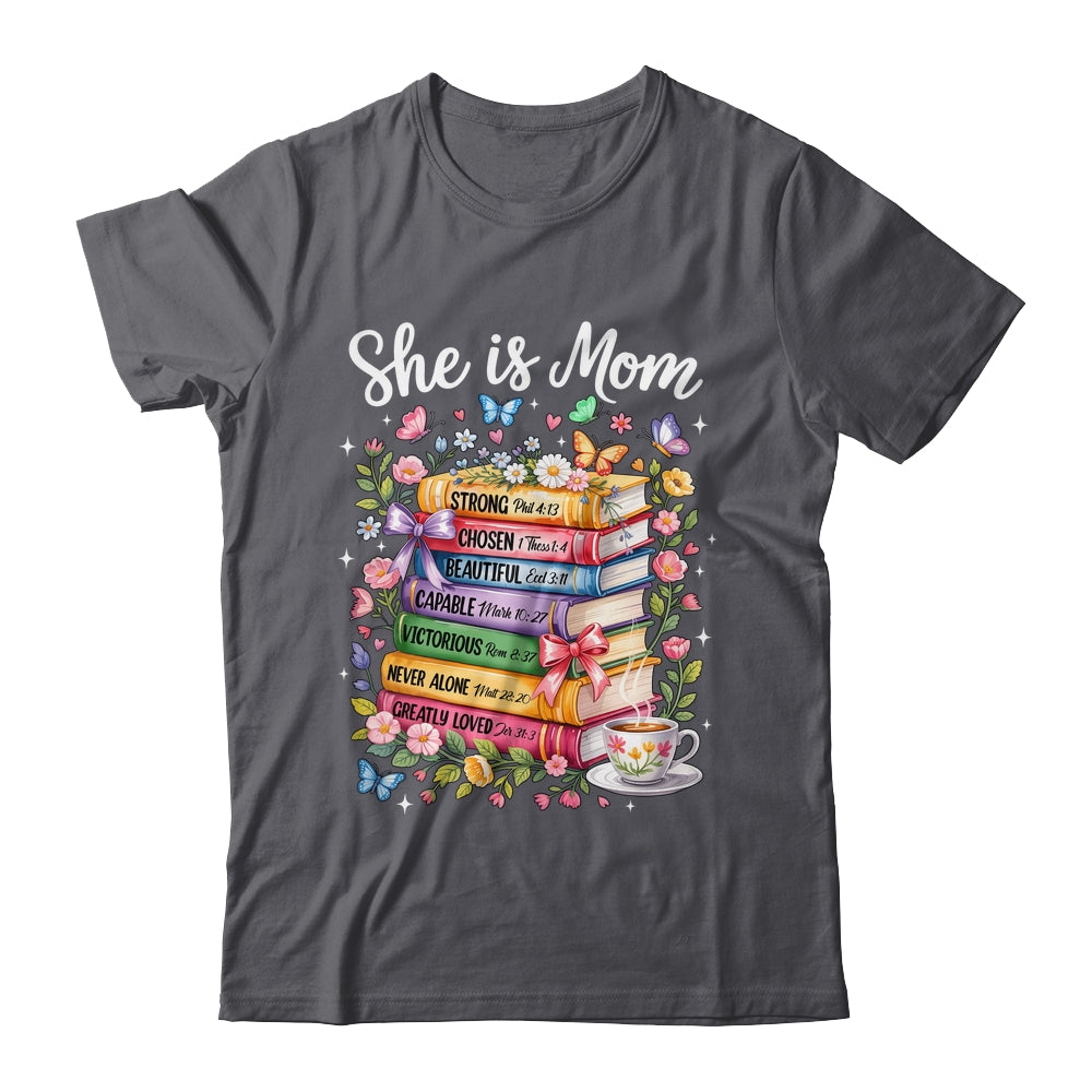 She Is Mom Christian Mama Bible Verse Mother's Day Women Shirt & Hoodie | siriusteestore