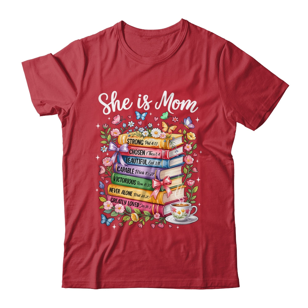 She Is Mom Christian Mama Bible Verse Mother's Day Women Shirt & Hoodie | siriusteestore