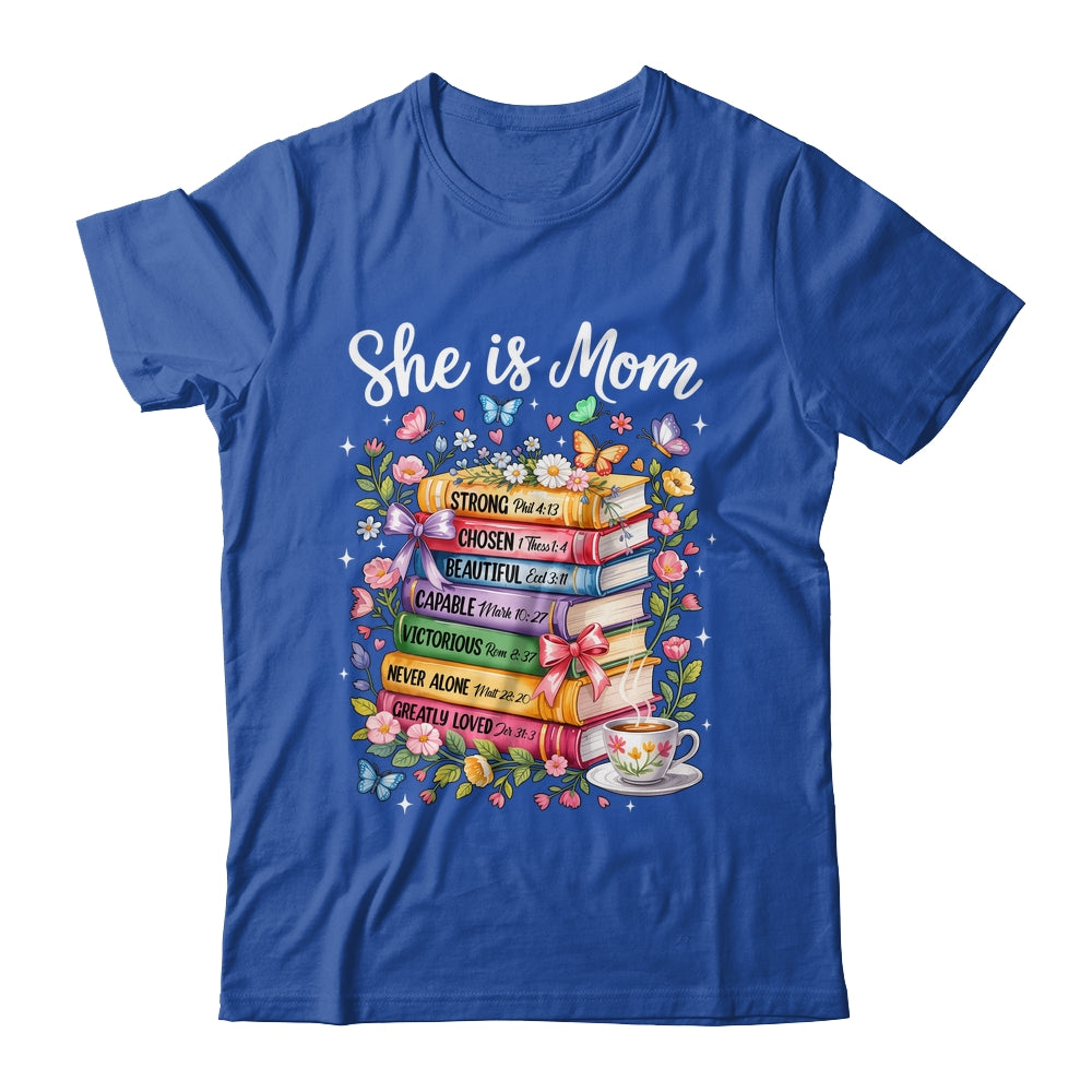 She Is Mom Christian Mama Bible Verse Mother's Day Women Shirt & Hoodie | siriusteestore