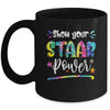 Show Your STAAR Power Tie Dye Teacher Testing Exam Test Day Mug | siriusteestore