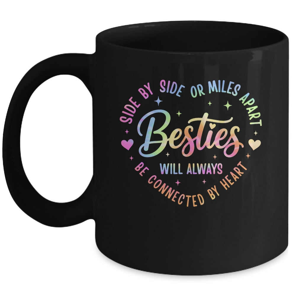 Side By Side Or Miles Apart Besties Will Always Be By Heart Mug | siriusteestore