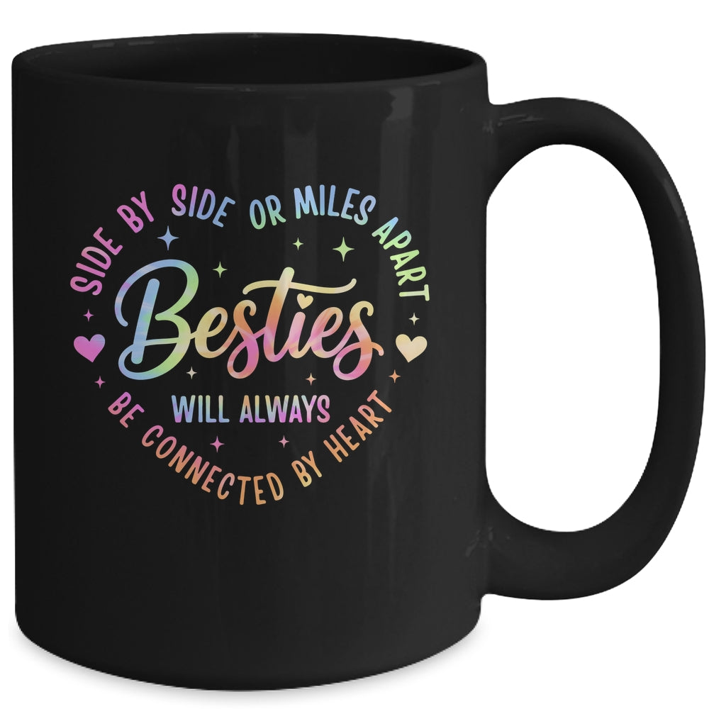 Side By Side Or Miles Apart Besties Will Always Be By Heart Mug | siriusteestore