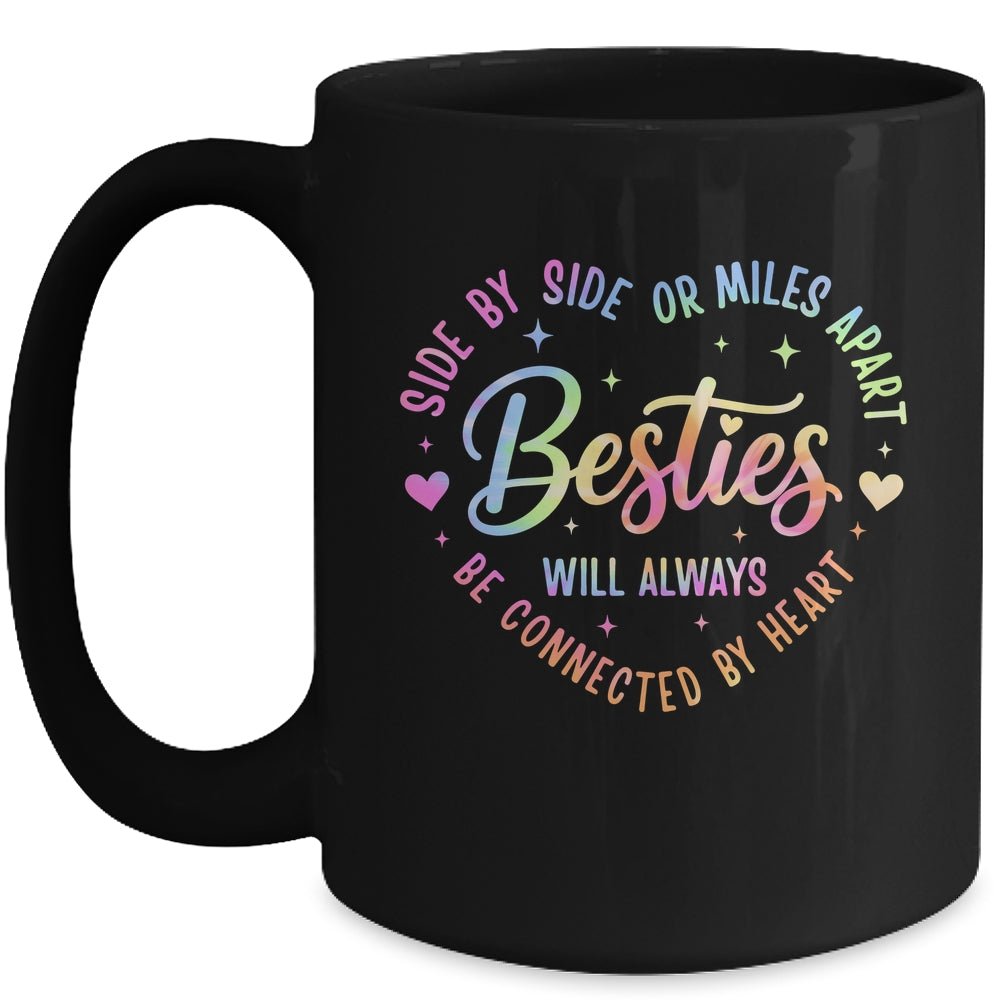 Side By Side Or Miles Apart Besties Will Always Be By Heart Mug | siriusteestore