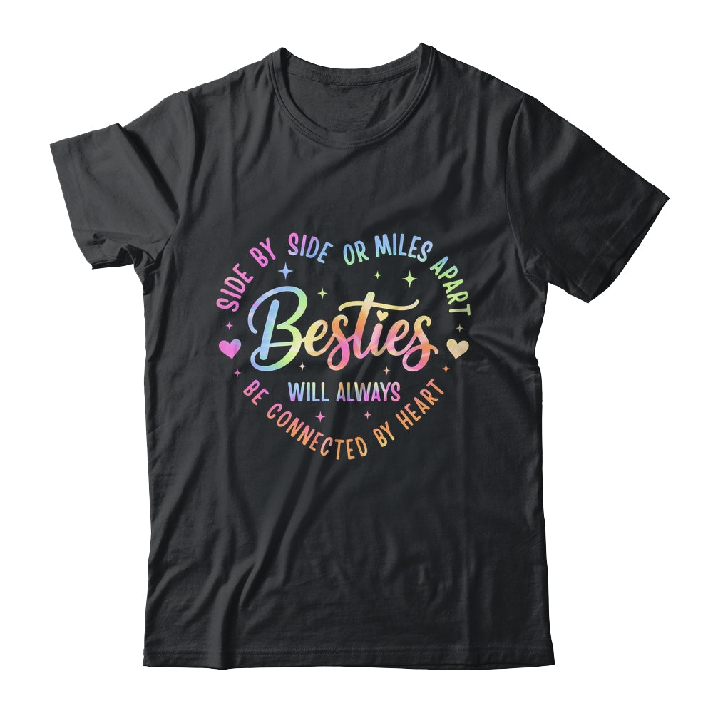 Side By Side Or Miles Apart Besties Will Always Be By Heart Shirt & Tank Top | siriusteestore