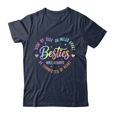 Side By Side Or Miles Apart Besties Will Always Be By Heart Shirt & Tank Top | siriusteestore