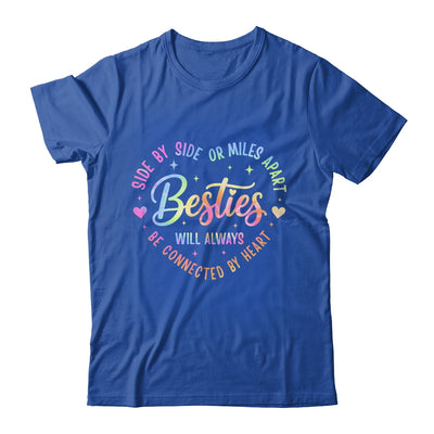Side By Side Or Miles Apart Besties Will Always Be By Heart Shirt & Tank Top | siriusteestore