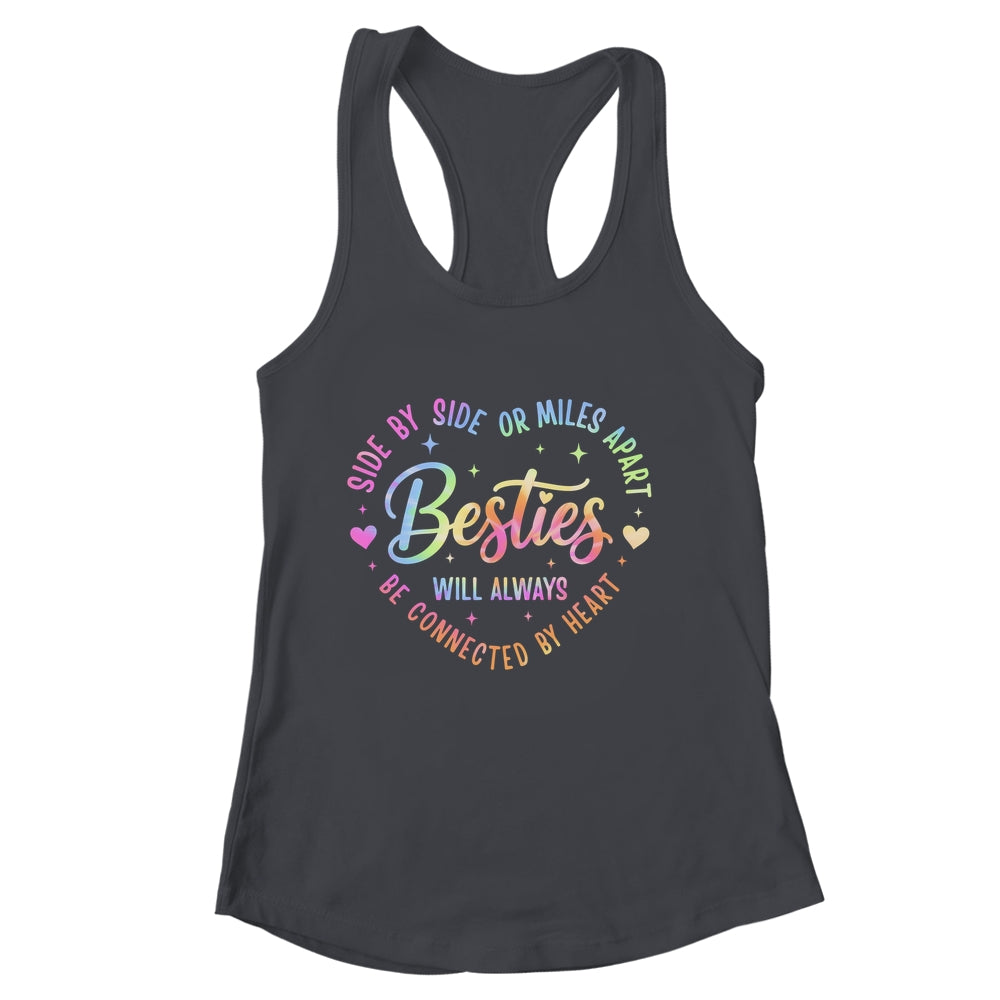 Side By Side Or Miles Apart Besties Will Always Be By Heart Shirt & Tank Top | siriusteestore