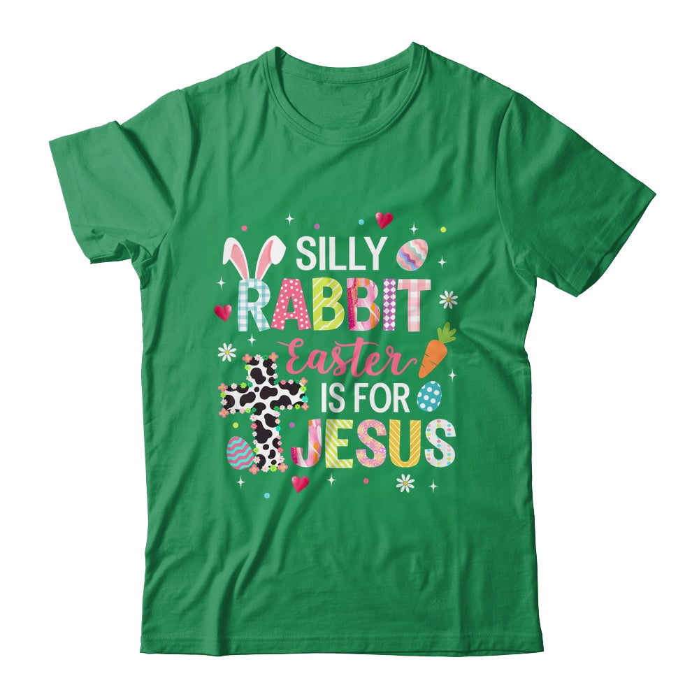 Silly Rabbit Easter Is For Jesus Religious Christian Easter Shirt & Sweatshirt | siriusteestore