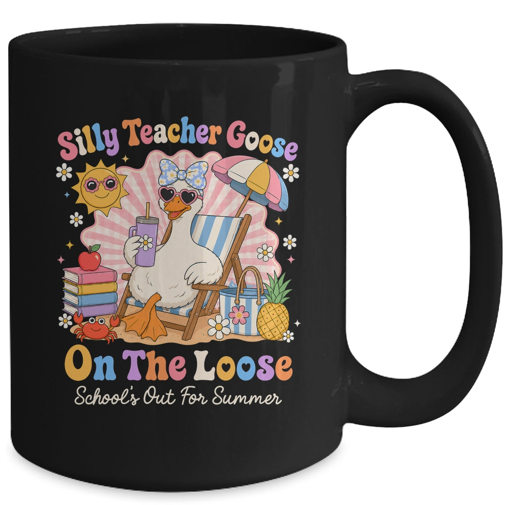 Silly Teacher Goose On The Loose Last Day Of School Summer Mug | siriusteestore