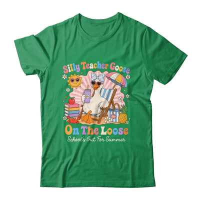 Silly Teacher Goose On The Loose Last Day Of School Summer Shirt & Hoodie | siriusteestore