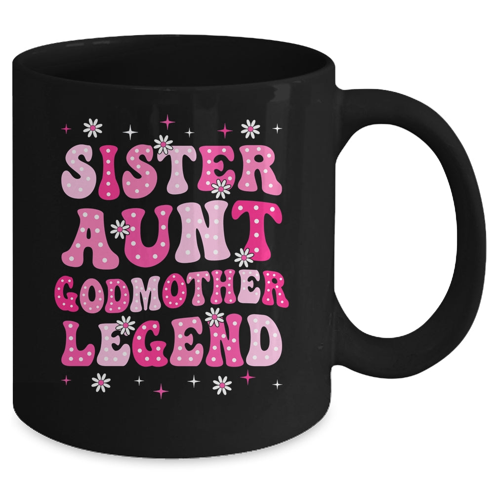 Sister Aunt Godmother Legend Family Aunt For Mothers Day Mug | siriusteestore