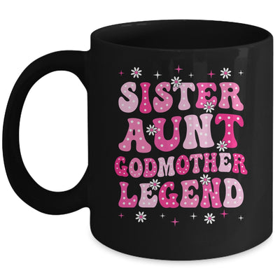 Sister Aunt Godmother Legend Family Aunt For Mothers Day Mug | siriusteestore