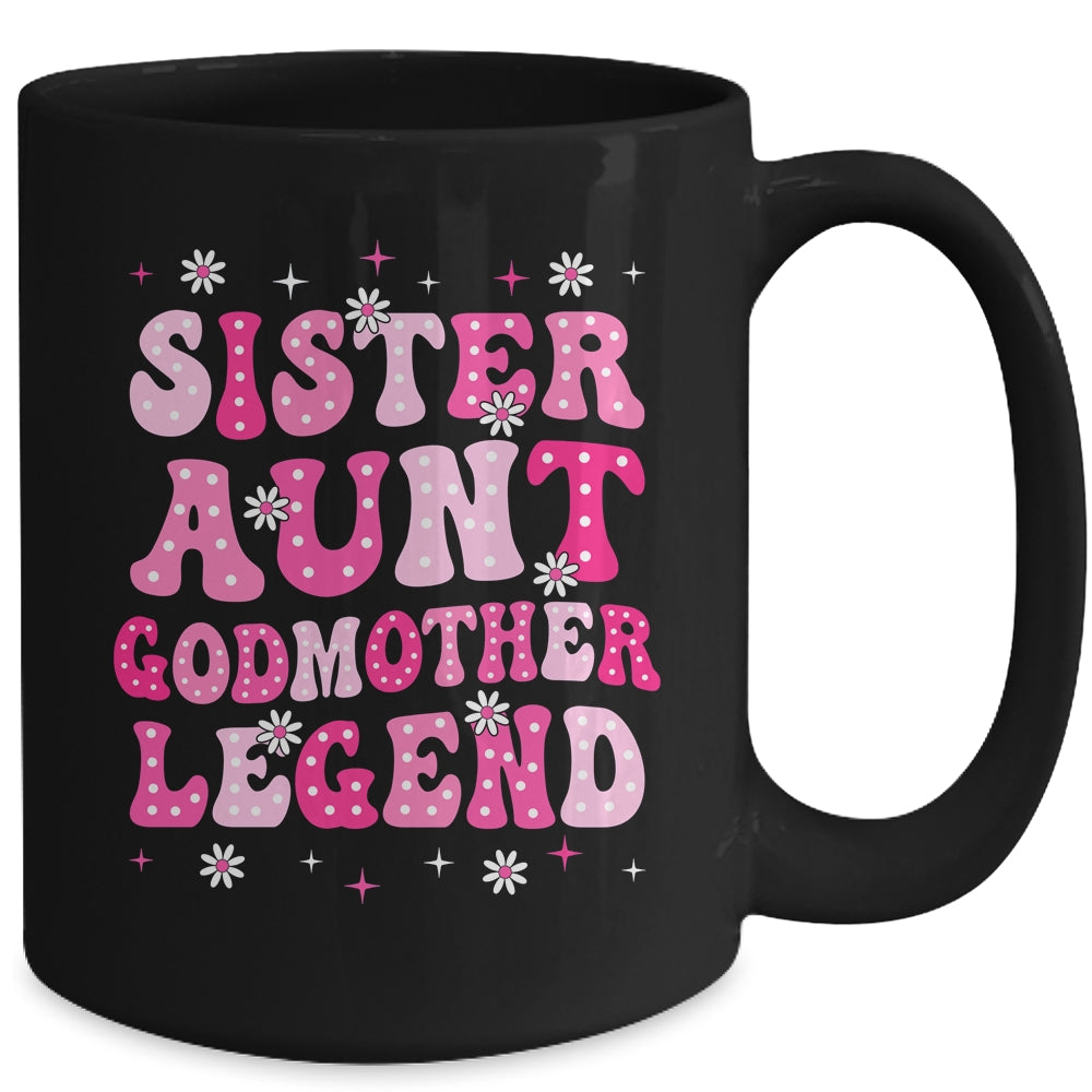 Sister Aunt Godmother Legend Family Aunt For Mothers Day Mug | siriusteestore