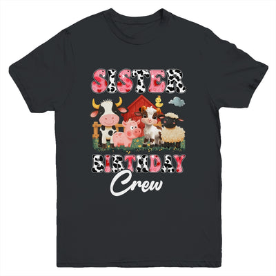 Sister Birthday Crew Farm Cow Birthday Boy Girl Family Youth Shirt | siriusteestore