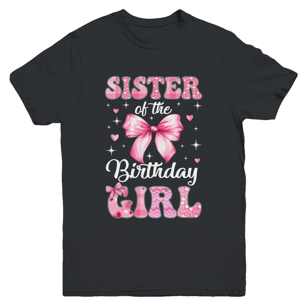 Sister Of Birthday Girl Coquette Bow Matching Family Youth Shirt | siriusteestore