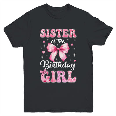 Sister Of Birthday Girl Coquette Bow Matching Family Youth Shirt | siriusteestore