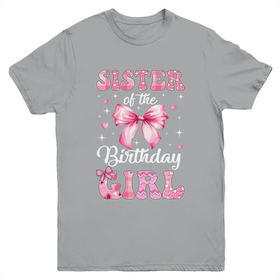 Sister Of Birthday Girl Coquette Bow Matching Family Youth Shirt | siriusteestore