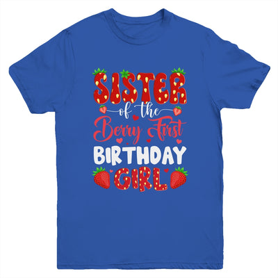 Sister Of The Berry First Birthday Of Girl Strawberry Youth Shirt | siriusteestore