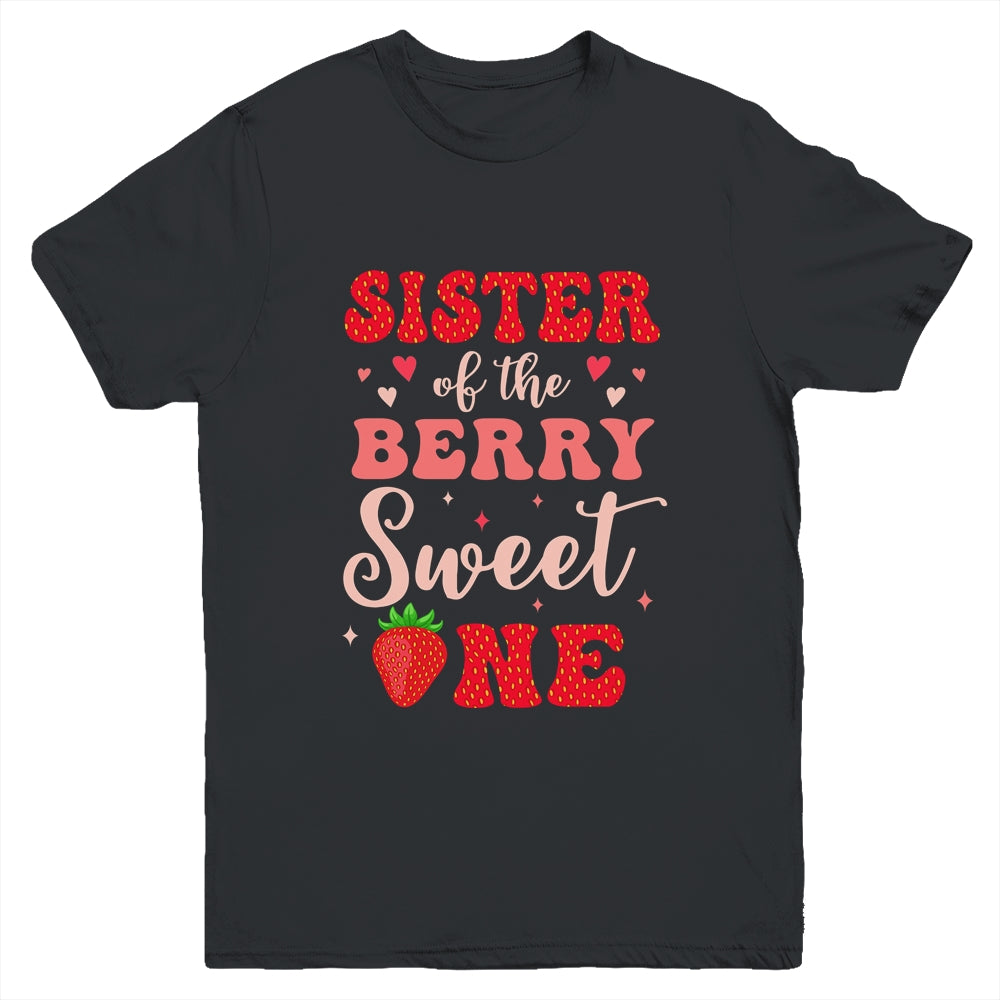Sister Of The Berry Sweet One Strawberry 1st Birthday Girl Youth Shirt | siriusteestore