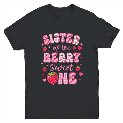Sister Of The Berry Sweet One Strawberry First Birthday Youth Shirt | siriusteestore