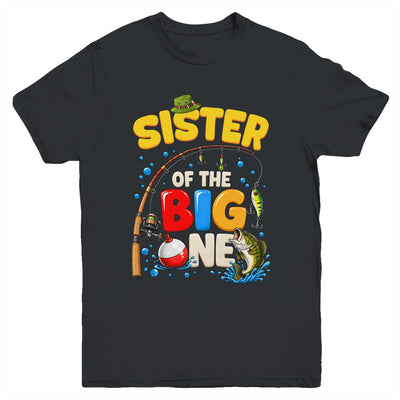 Sister Of The Big One Fishing Birthday Boy Family Party Youth Shirt | siriusteestore