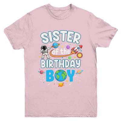 Sister Of The Birthday Boy Astronaut Family Space Planets Youth Shirt | siriusteestore