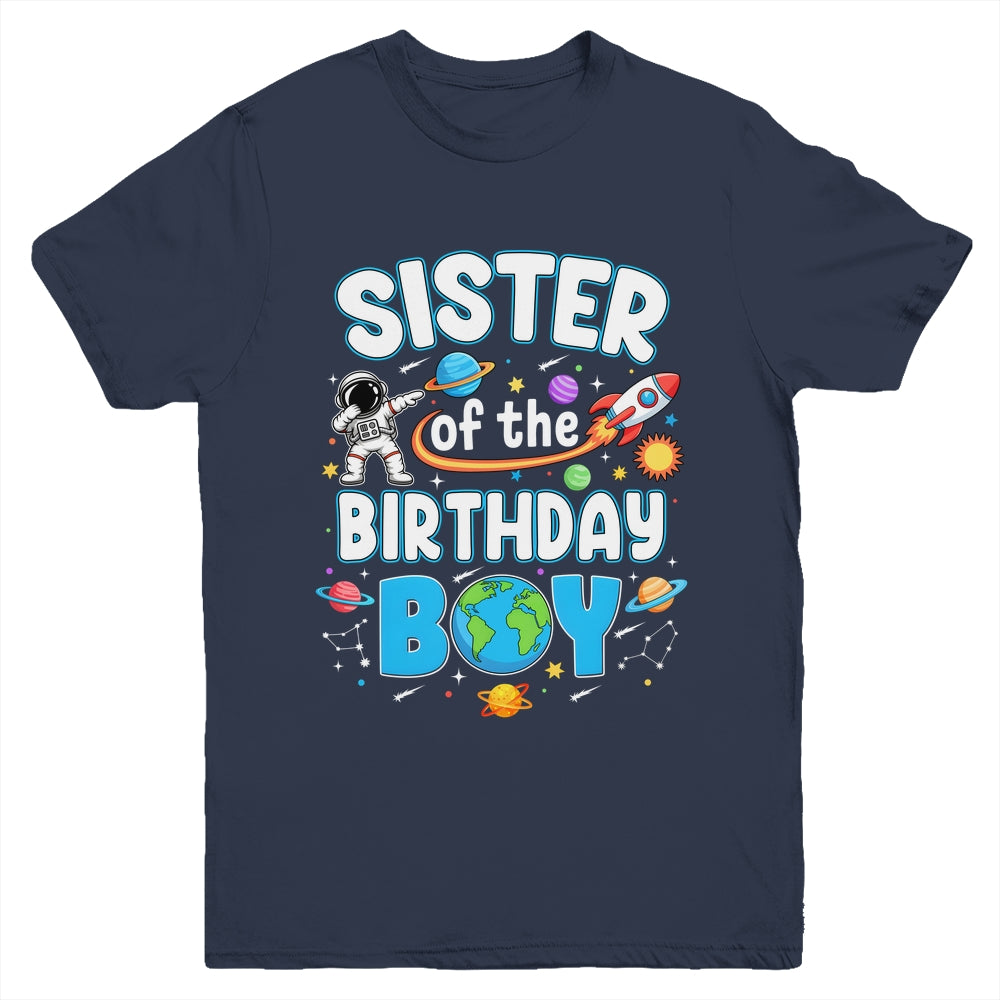 Sister Of The Birthday Boy Astronaut Family Space Planets Youth Shirt | siriusteestore