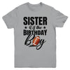 Sister Of The Birthday Boy Football 1st Birthday Party Youth Shirt | siriusteestore