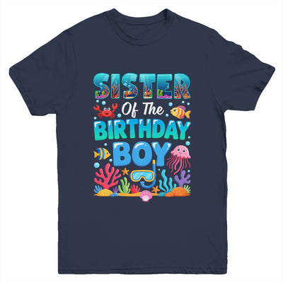 Sister Of The Birthday Boy Sea Animals Ocean Aquarium Youth Shirt | siriusteestore