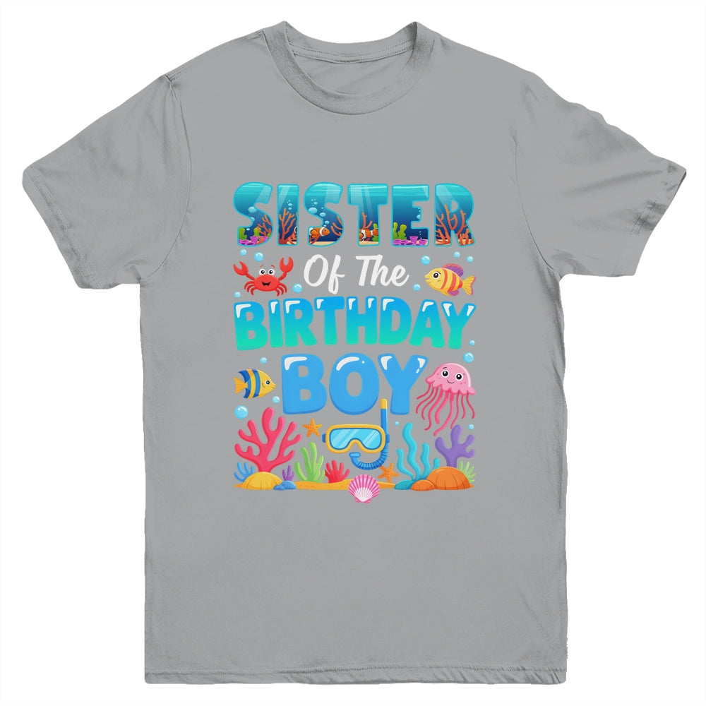 Sister Of The Birthday Boy Sea Animals Ocean Aquarium Youth Shirt | siriusteestore
