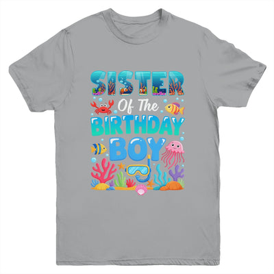 Sister Of The Birthday Boy Sea Animals Ocean Aquarium Youth Shirt | siriusteestore