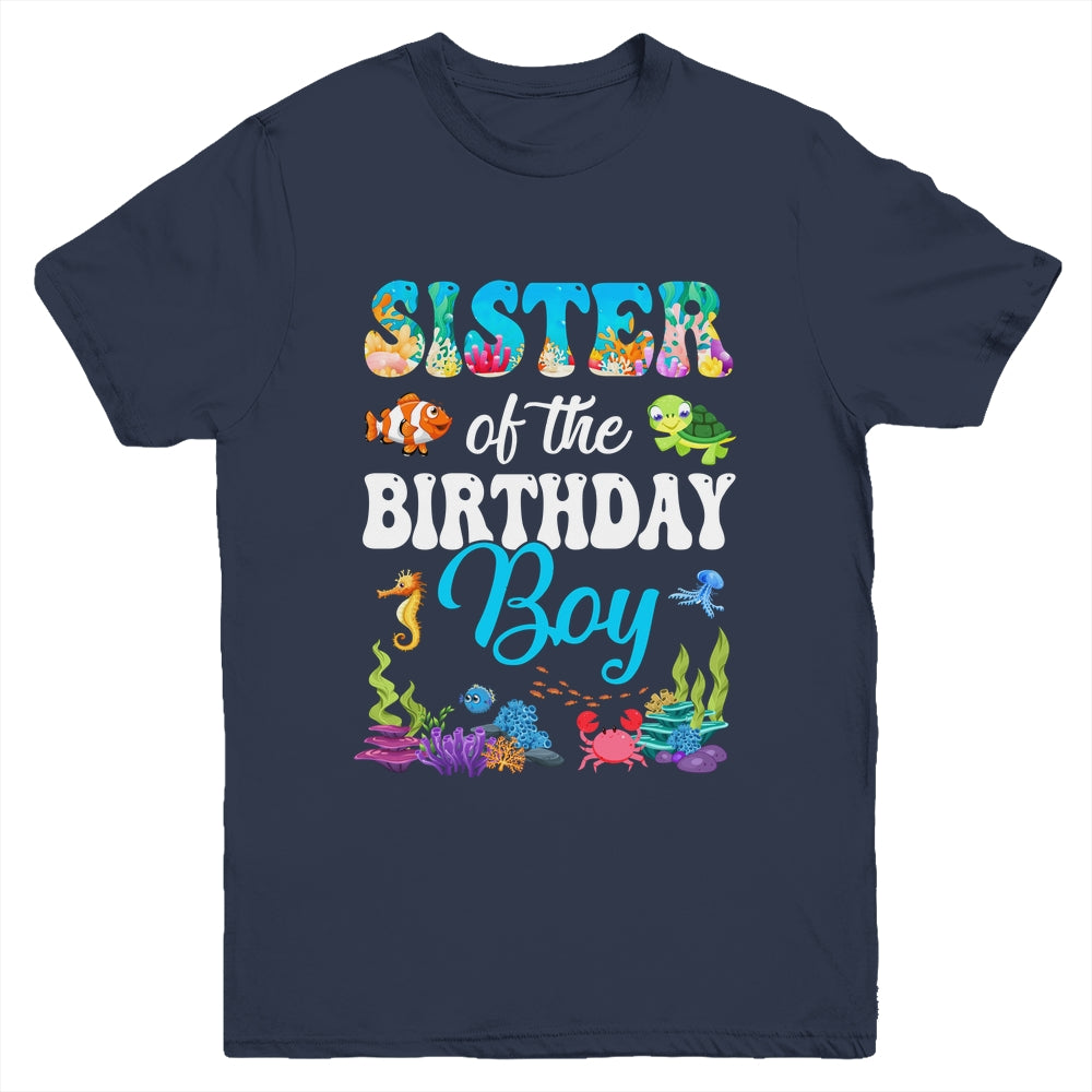Sister Of The Birthday Boy Sea Fish Ocean Aquarium Party Youth Shirt | siriusteestore