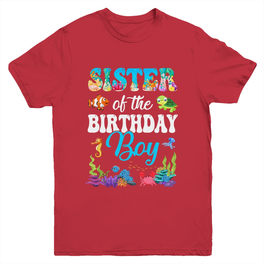Sister Of The Birthday Boy Sea Fish Ocean Aquarium Party Youth Shirt | siriusteestore