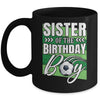 Sister Of The Birthday Boy Soccer Birthday Soccer Player Mug | siriusteestore