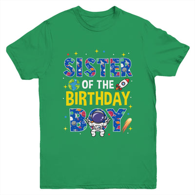 Sister Of The Birthday Boy Space Astronaut Family Birthday Youth Shirt | siriusteestore