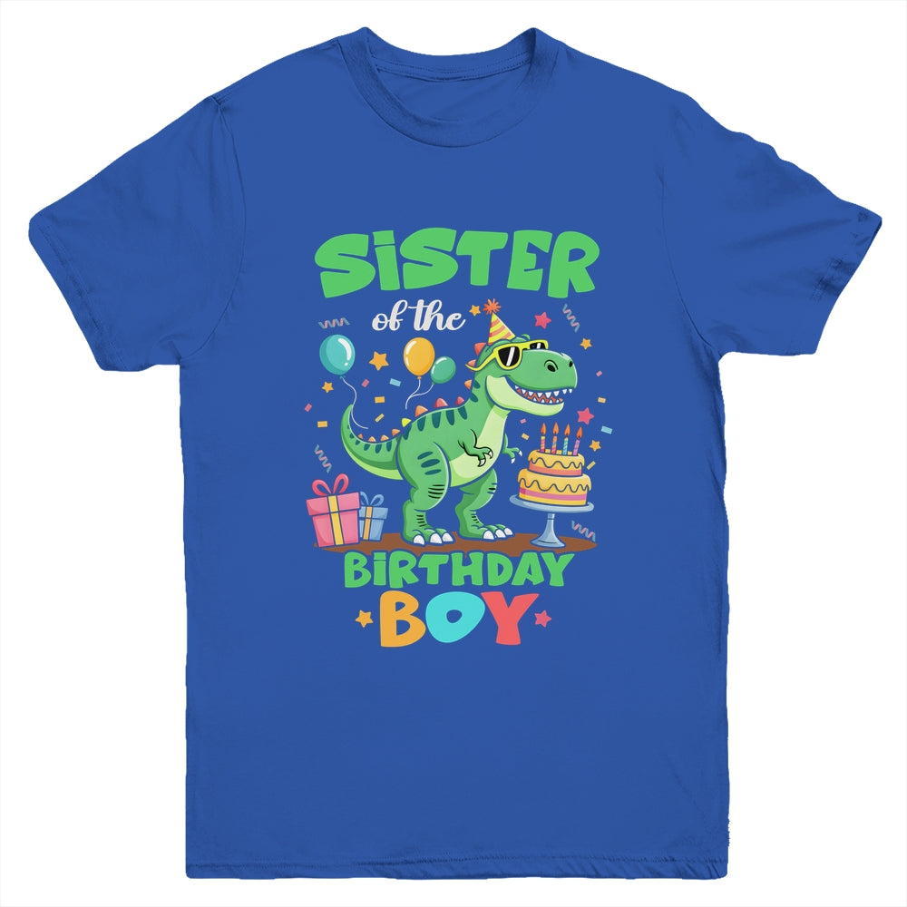 Sister Of The Birthday Boy T Rex Dinosaur Family Party Youth Shirt | siriusteestore