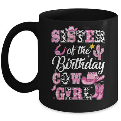Sister Of The Birthday Cow Girl Western Cowgirl 1st Birthday Mug | siriusteestore