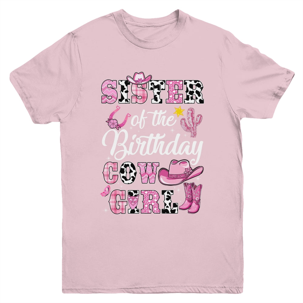 Sister Of The Birthday Cow Girl Western Cowgirl 1st Birthday Youth Shirt | siriusteestore