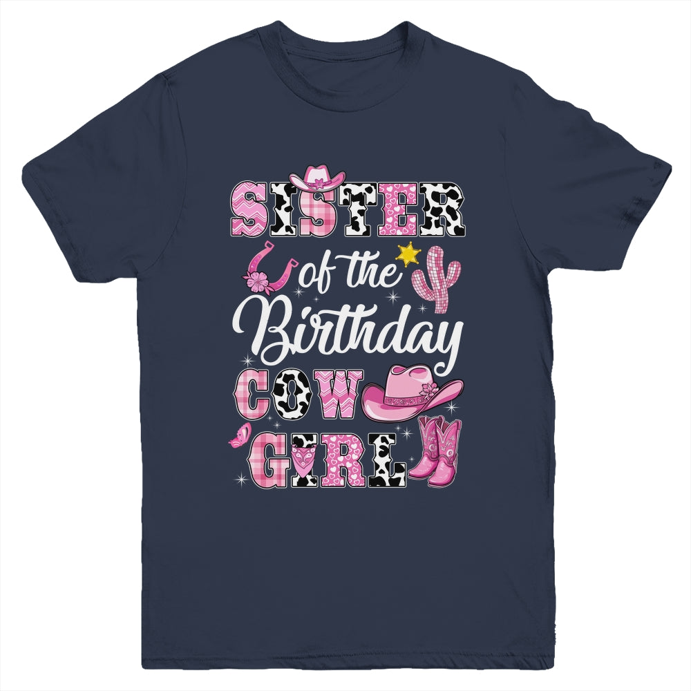 Sister Of The Birthday Cow Girl Western Cowgirl 1st Birthday Youth Shirt | siriusteestore