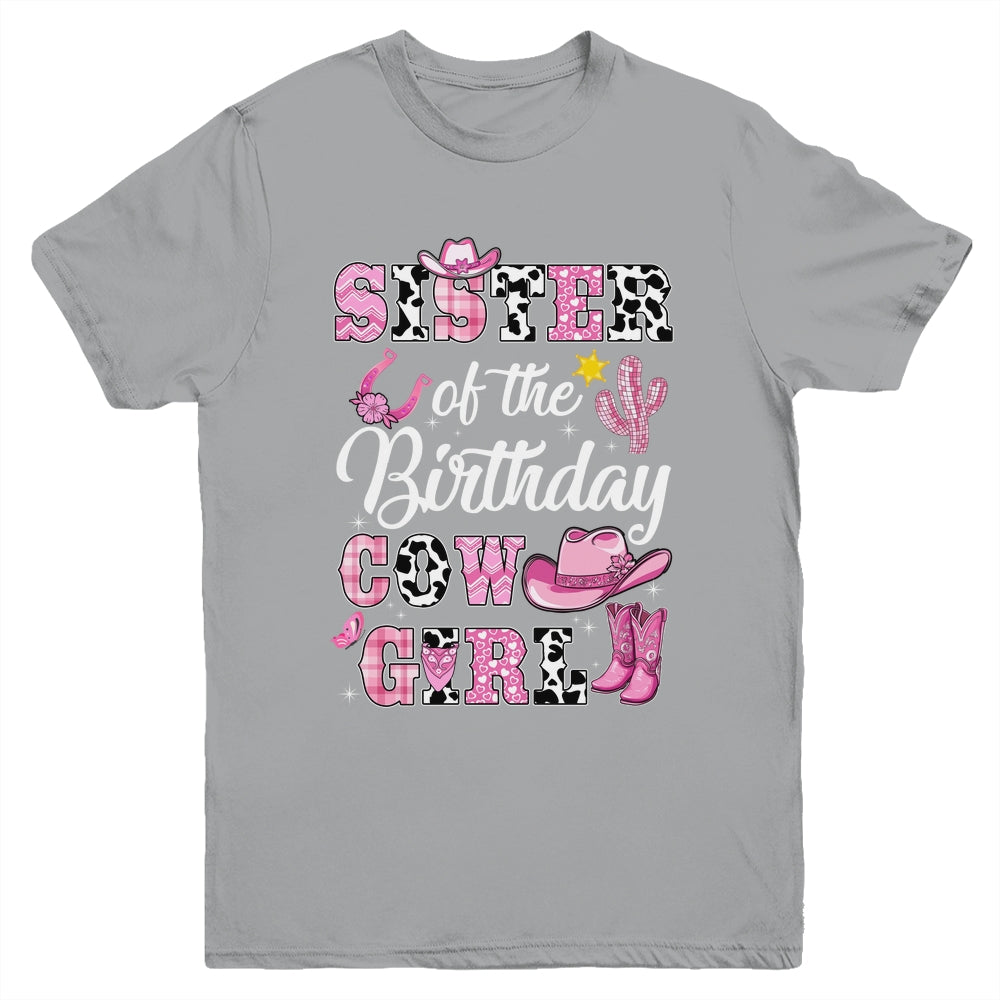 Sister Of The Birthday Cow Girl Western Cowgirl 1st Birthday Youth Shirt | siriusteestore