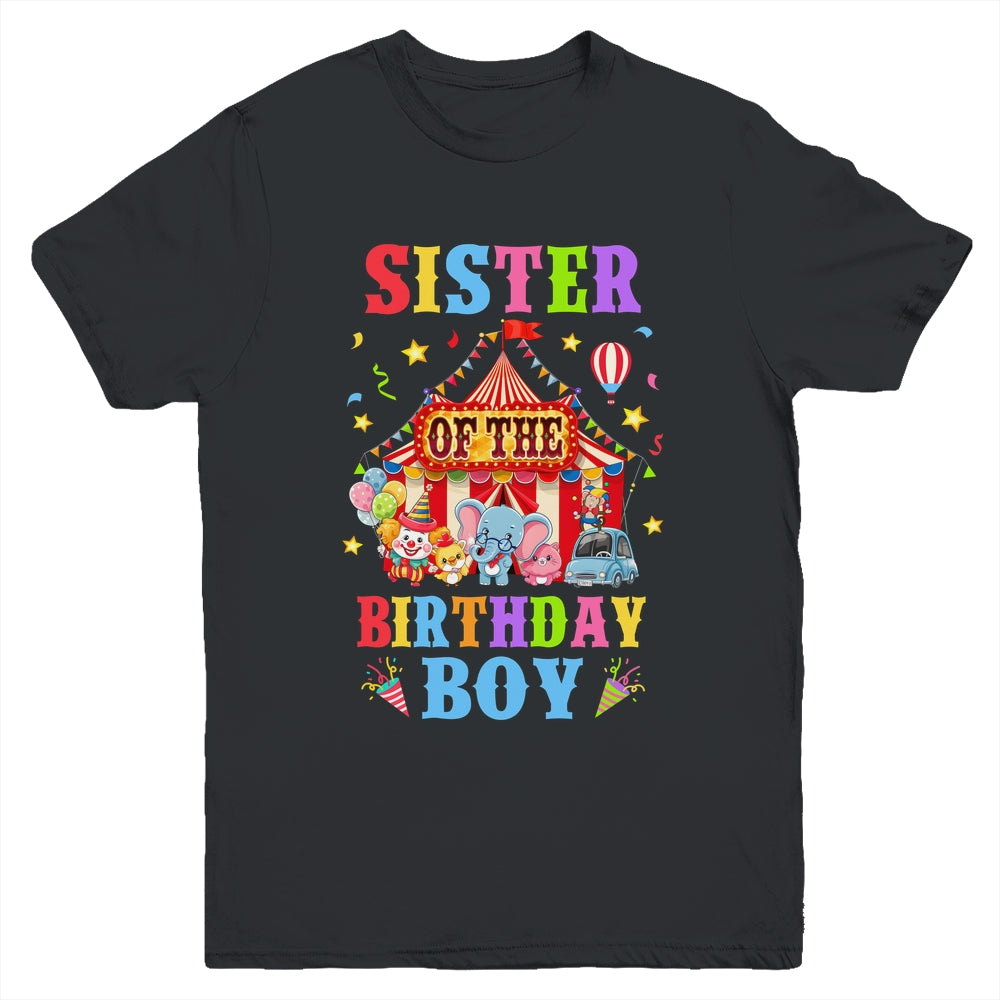 Sister Of The Birthday For Boy Circus Carnival Theme Party Youth Shirt | siriusteestore