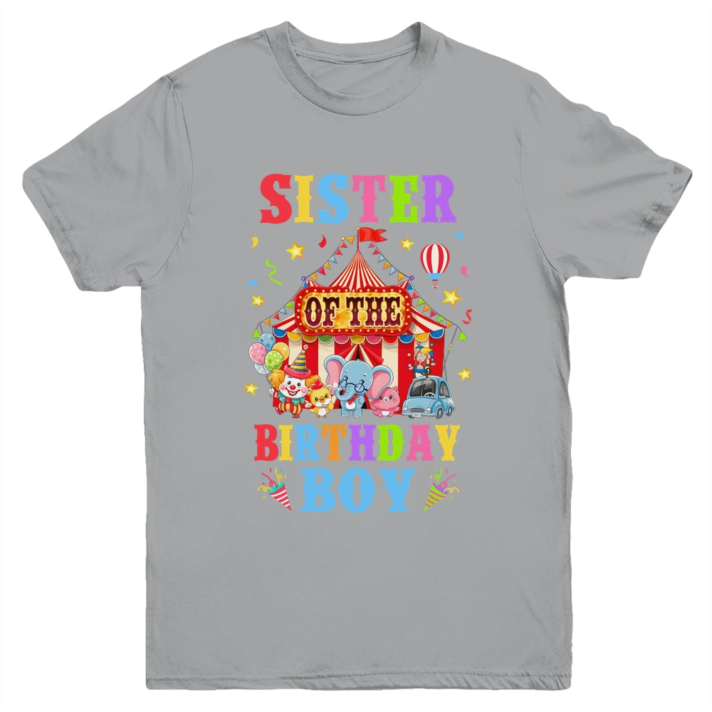 Sister Of The Birthday For Boy Circus Carnival Theme Party Youth Shirt | siriusteestore