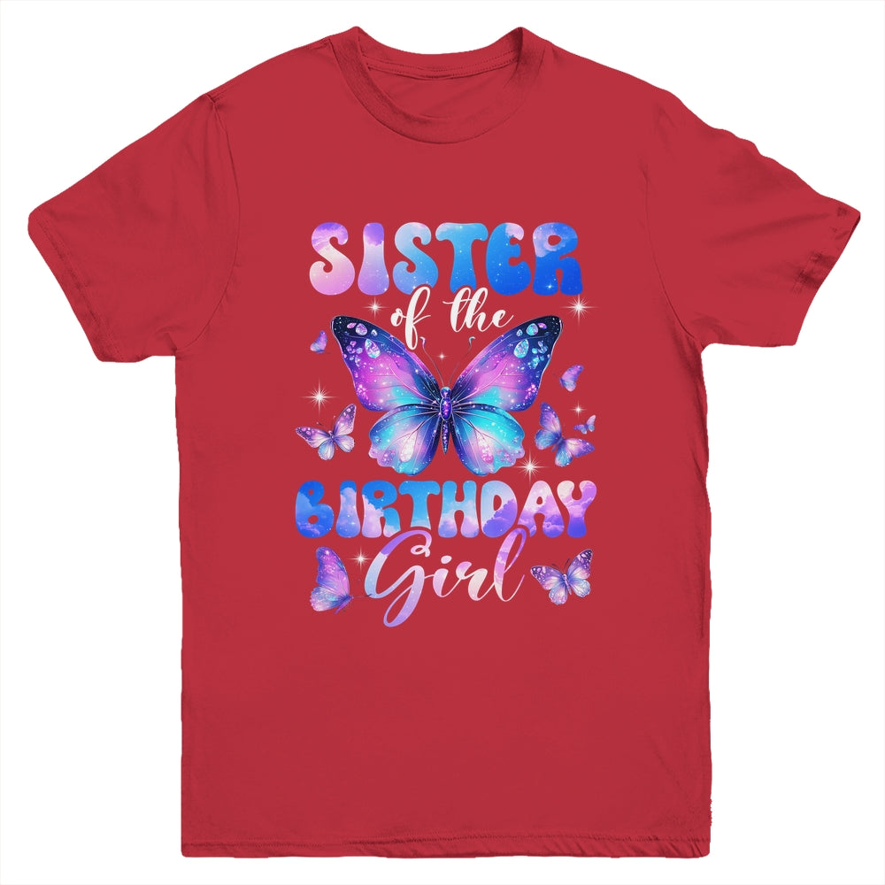 Sister Of The Birthday Girl Butterfly Family Matching Youth Shirt | siriusteestore