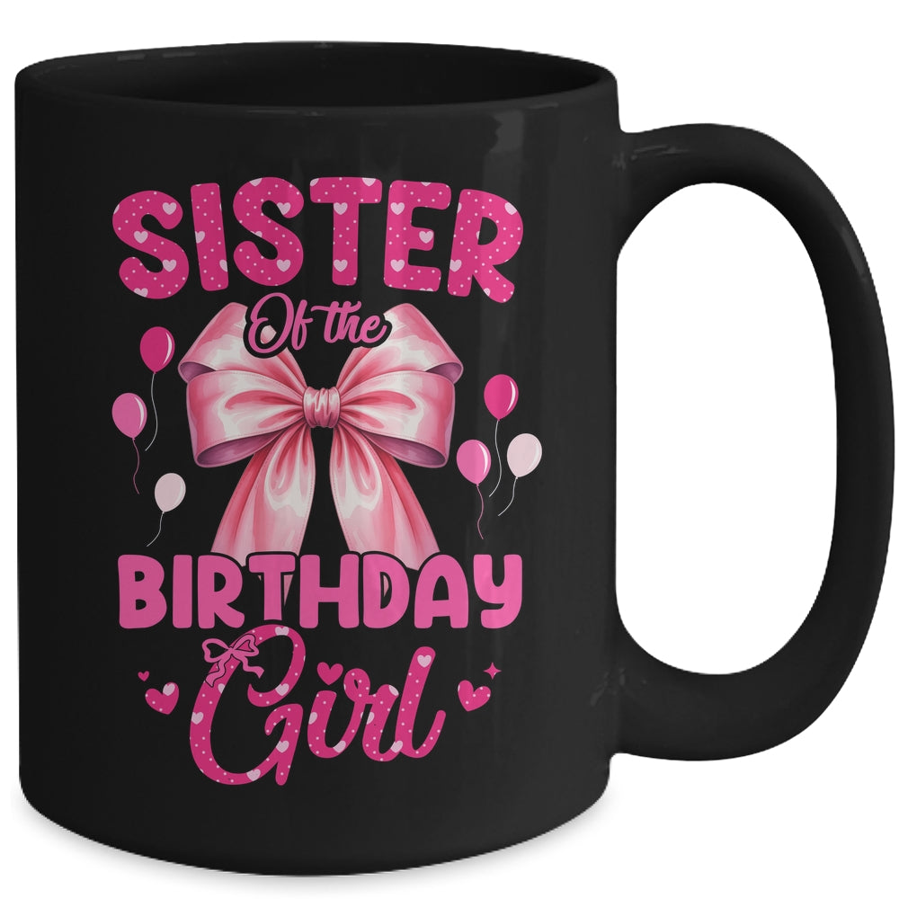 Sister Of The Birthday Girl Coquette Bow Matching Family Mug | siriusteestore