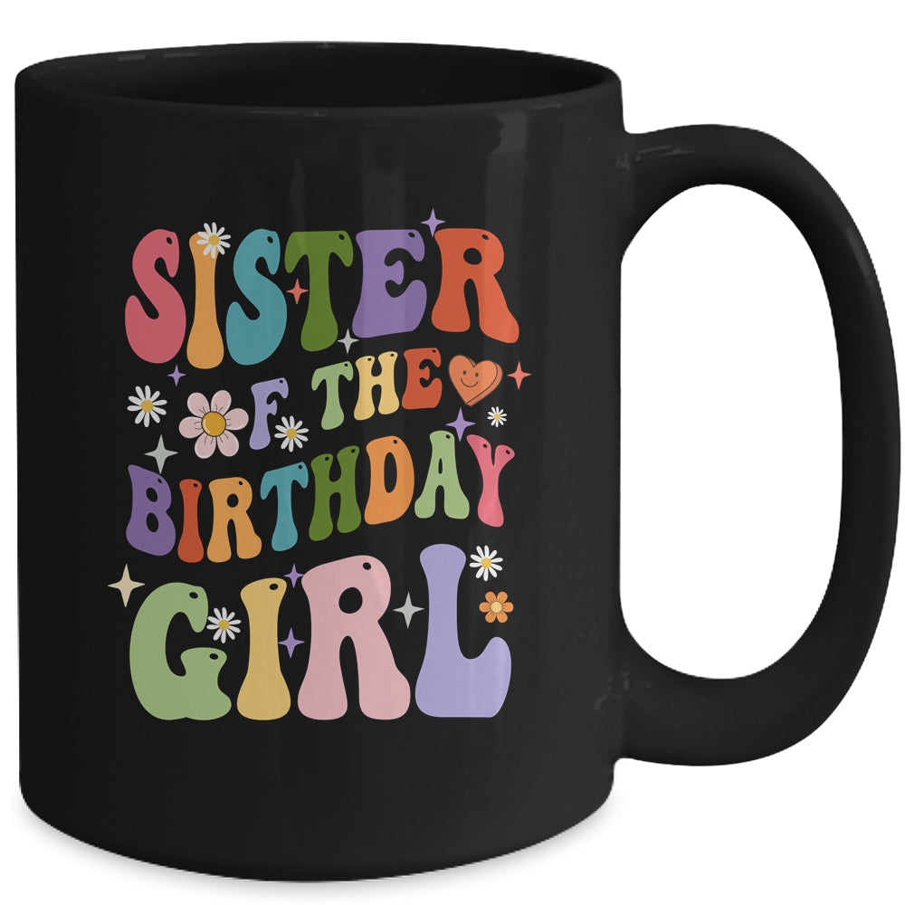 Sister Of The Birthday Girl Groovy Party 1st Birthday Girl Mug | siriusteestore