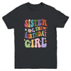 Sister Of The Birthday Girl Groovy Party 1st Birthday Girl Youth Shirt | siriusteestore