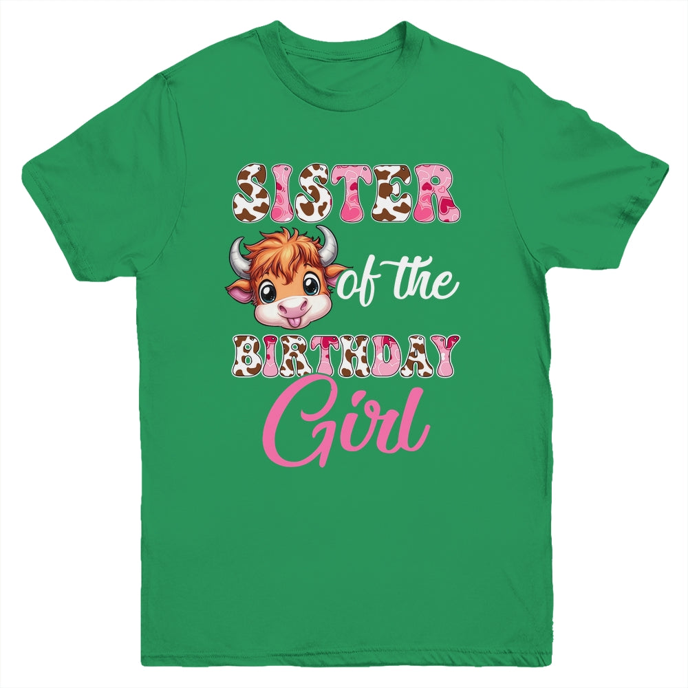 Sister Of The Birthday Girl Highland Cow Farm 1st Birthday Youth Shirt | siriusteestore