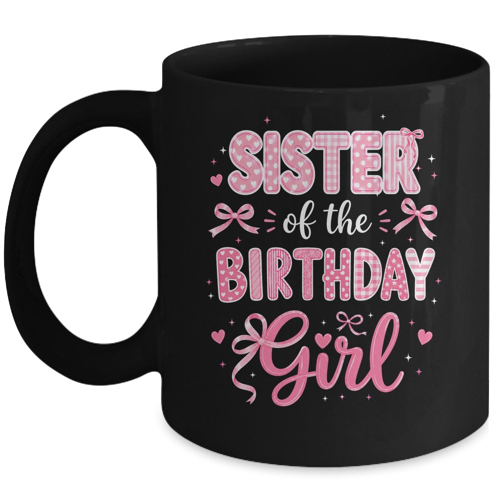 Sister Of The Birthday Girl Matching Pink Coquette Bow Mug | siriusteestore