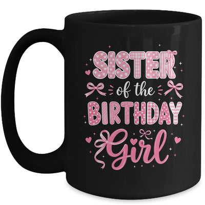 Sister Of The Birthday Girl Matching Pink Coquette Bow Mug | siriusteestore